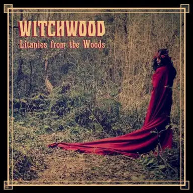 Litanies From the Woods