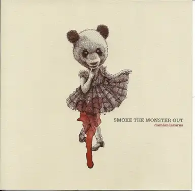 Smoke the Monster Out