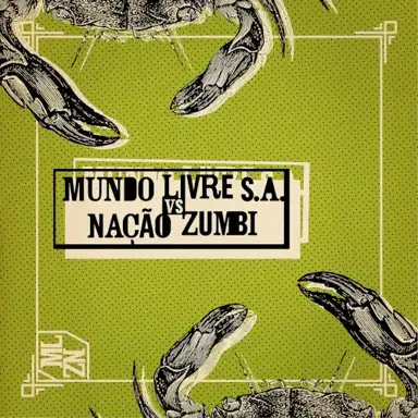 Mundo Livre S.A. vs Nação Zumbi