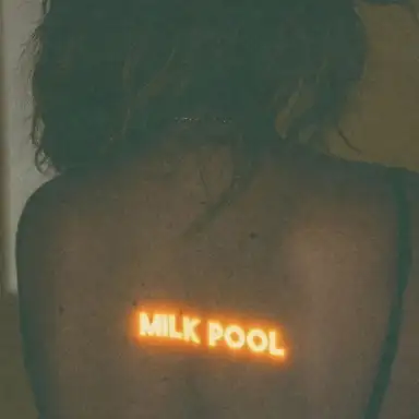MILK POOL