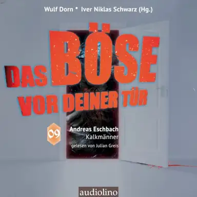 Kalkmänner [Das Böse vor deiner Tür, Band 9 (ungekürzt)]