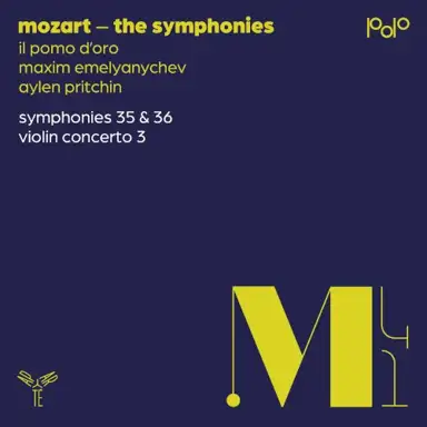 Symphonies 35 & 36 / Violin Concerto 3