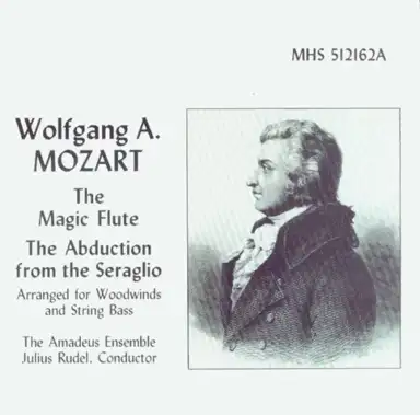 The Magic Flute / The Abduction From the Seraglio