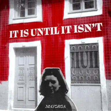 It Is Until It Isn’t