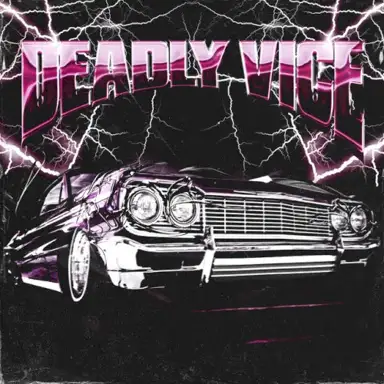 Deadly Vice