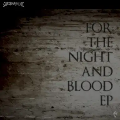 For the Night and Blood EP