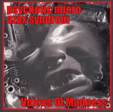Voices of Madness