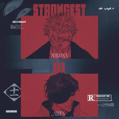 Strongest III (Sukuna Vs Aizen)