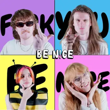 BE NICE