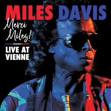 Merci Miles! Live at Vienne (Live at Vienne Jazz Festival, 1991)