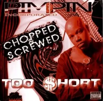 Pimpin' Incorporated (Chopped & Screwed)