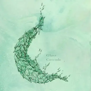 Glass Cascade
