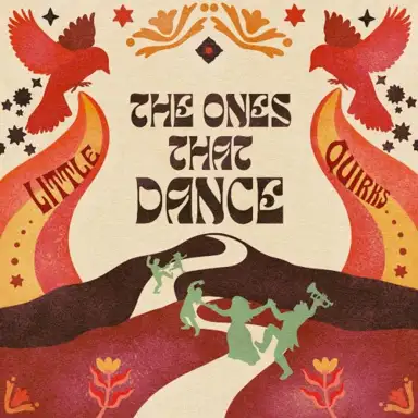 The Ones That Dance