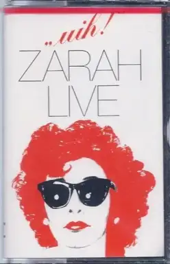 "uih!": Zarah live