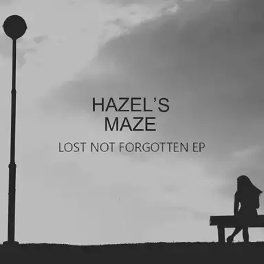 Lost Not Forgotten EP