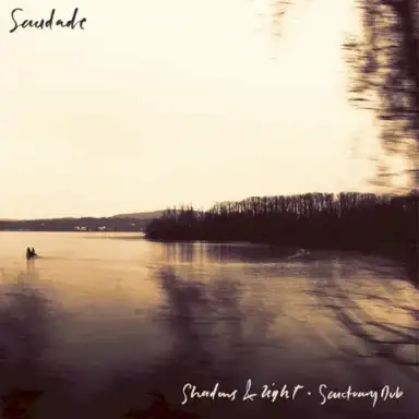 Shadows & Light / Sanctuary Dub