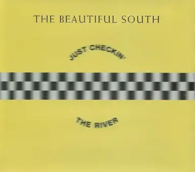 The River / Just Checkin’