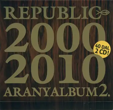 Aranyalbum 2 (2000-2010)