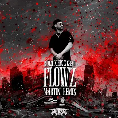 FLOWZ (M4RTINI remix)