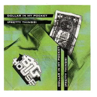 Dollar in My Pocket (Pretty Things)