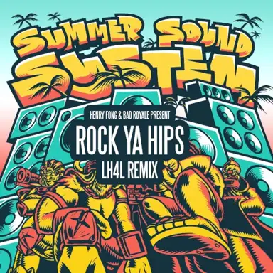 Rock Ya Hips (LH4L remix)