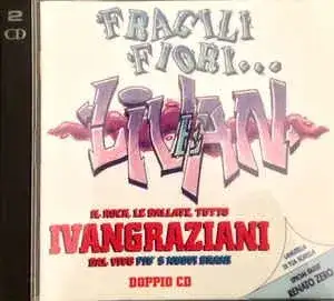 Fragili fiori… LIVAN