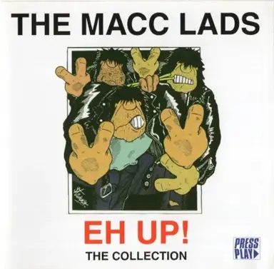 Eh Up! The Collection