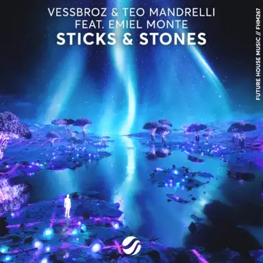 Sticks & Stones