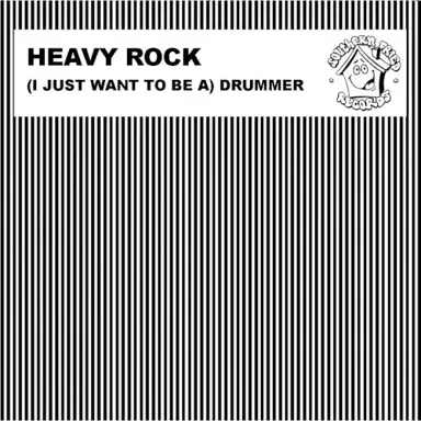(I Just Want to Be a) Drummer