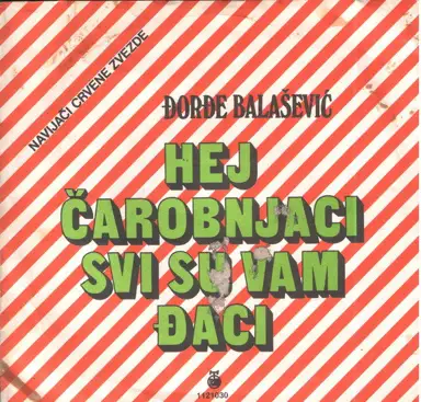 Hej Čarobnjaci Svi Su Vam Đaci