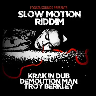 Slow Motion Riddim