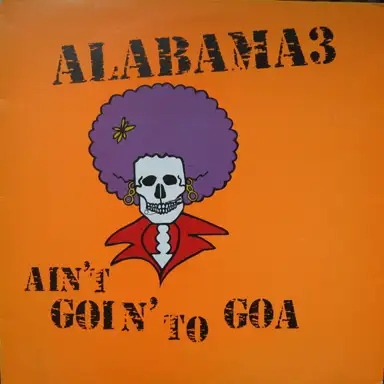 Ain't Goin' to Goa