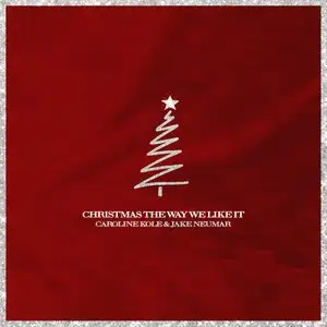 Christmas the Way We Like It