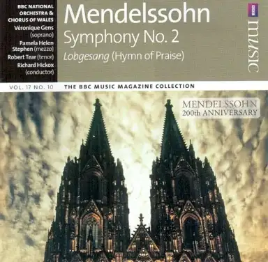 BBC Music, Volume 17, Number 10: Symphony no. 2, “Lobgesang” (Hymn of Praise)
