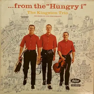 …from the “Hungry i”