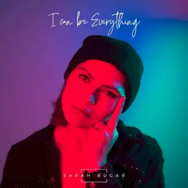 I Can Be Everything