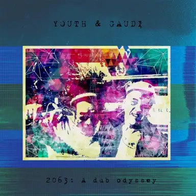2063: A Dub Odyssey