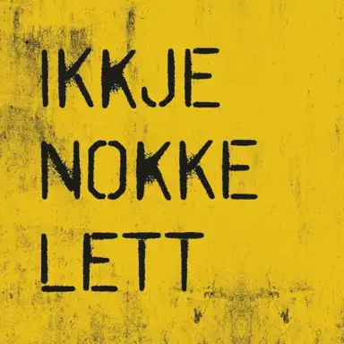 Ikkje nokke lett