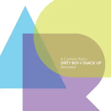 Dirty Boy & Shack Up Remixed