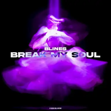 Break My Soul