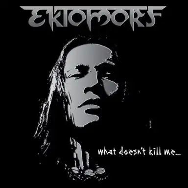 What Doesn’t Kill Me…