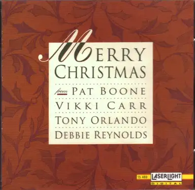 Merry Christmas from Pat Boone · Vikki Carr · Tony Orlando · Debbie Reynolds