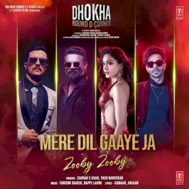 Mere Dil Gaaye Ja (Zooby Zooby) [From “Dhokha Round D Corner”]