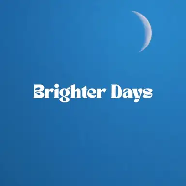 Brighter Days