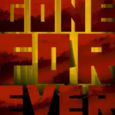 Gone Forever