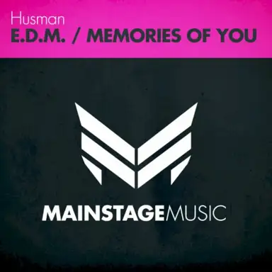 E.D.M. / Memories of You