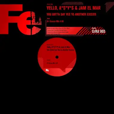 You Gotta Say Yes to Another Excess (Excess Mix)