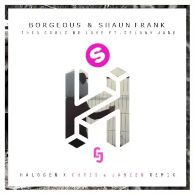 This Could Be Love (Halogen x Chris & Janzen remix)