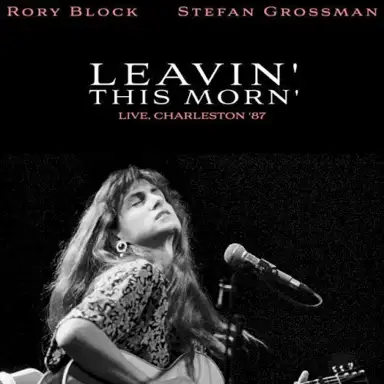Leavin' This Morn' (Live, Charleston '87)
