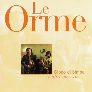 Gioco di bimba e altri successi